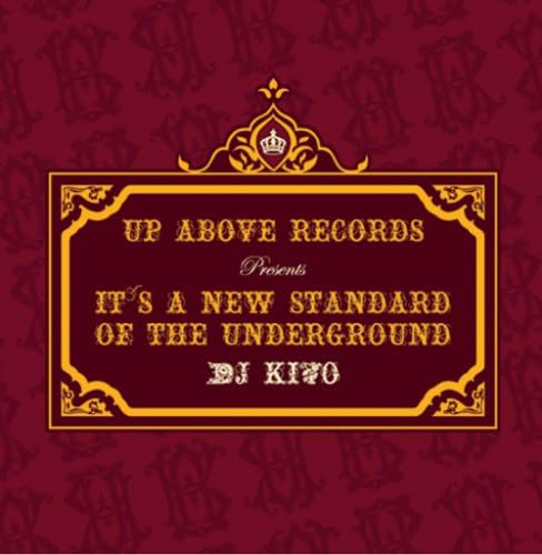 DJ KIYO - Up Above Records Presents It'S A New Standard Of The Underground - CD