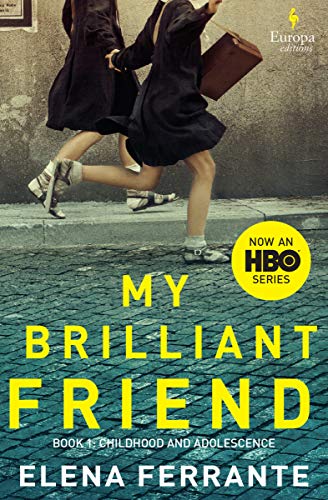 My Brilliant Friend (Neapolitan Novels Book 1) (English Edition)