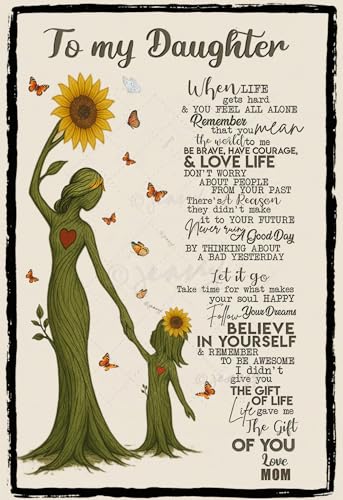 To My Daughter Gift from Mom Metal Tin Sign,Daughter Birthday Gift,Milestones Gift,Graduation Gift for Daughter,Inspirational Quote Wall Decor for Girl's Room,Study Area, Reading Nook 5.5x8 inches