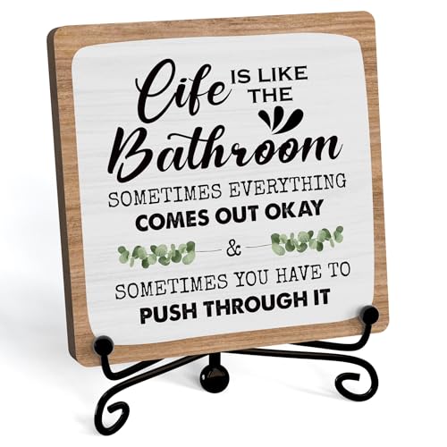 Funny Bathroom Decorations, Bath Room Shelf Decor And Accessories, Life Is Like The Bathroom Signs, Cute Restroom Sign For Shelves Sink Counter Toilet (Bath-07)
