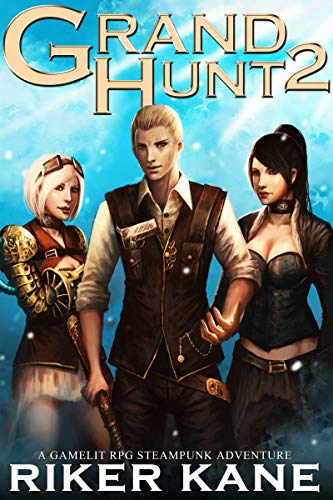 Grand Hunt 2: GameLit RPG Steampunk Adventure