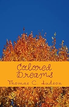 Paperback Colored Dreams: A collection of poems, verses and reflections Book