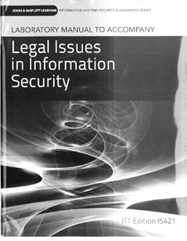 Unknown Binding Laboratory Manual to Accompany Legal Issues in Information Security Book