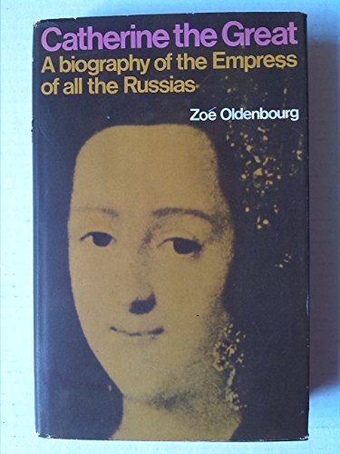 Catherine The Great — A Biography Of The Empres... B0010JQ4PA Book Cover