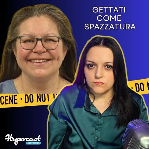Ep.45 GETTATI COME SPAZZATURA: Il caso del bambino di Geauga copertina