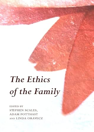 The Ethics of the Family book cover
