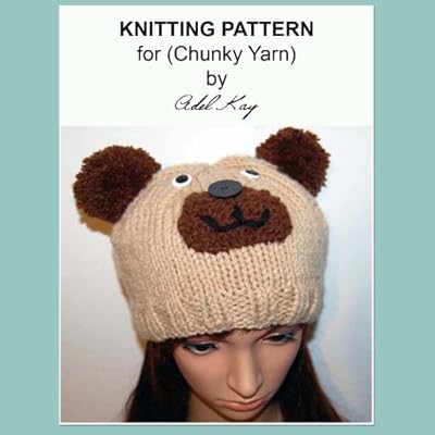 Logan Teddy Bear Animal Beanie Child Teen Adult Chunky Yarn Hat Knitting Pattern