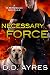 Necessary Force (A K-9 Rescue Novel)