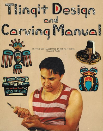 Tlingit Design [and Carving Manual] 0875648614 Book Cover