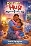 hug and sleep monitor  One Last Hug Before Bedtime (English Edition)