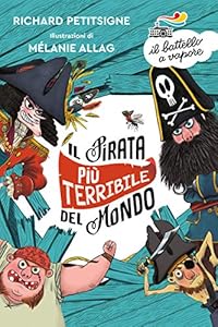 Vedi scheda su Amazon Il pirata più terribile del mondo. Ediz. a colori