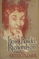 HENRY HANDEL RICHARDSON - A STUDY B0000CHR1W Book Cover