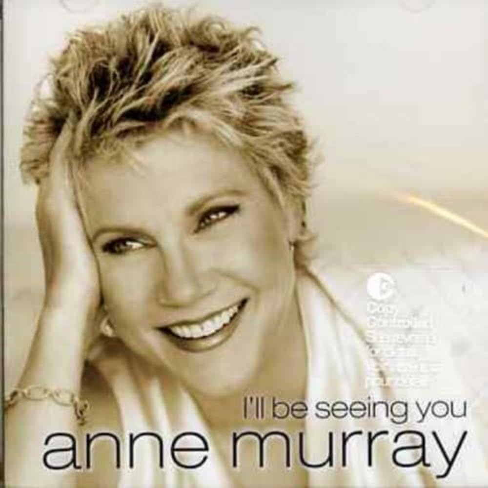 I'll Be Seeing You [Audio CD] Anne Murray