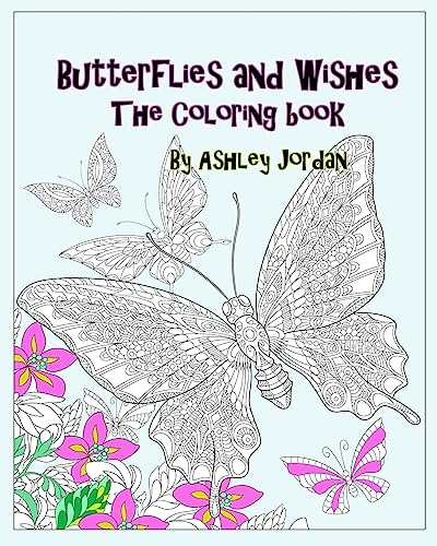 Butterflies and Wishes