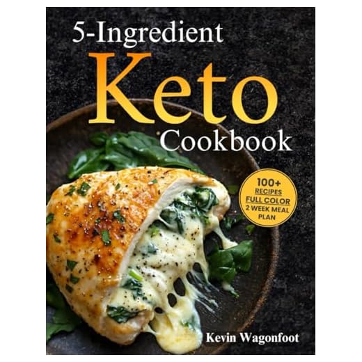 5-Ingredient Keto Cookbook: Easy Healthy Ketogenic Recipes For Two (5-Ingredient Cookbooks For Two)