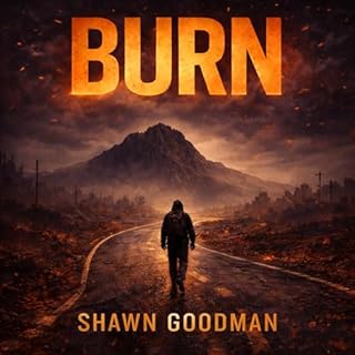 Burn Audiolibro Por Shawn Goodman arte de portada