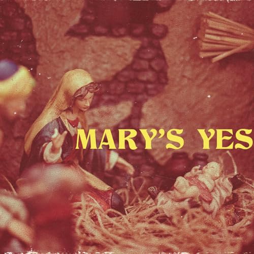 Mary's Yes
