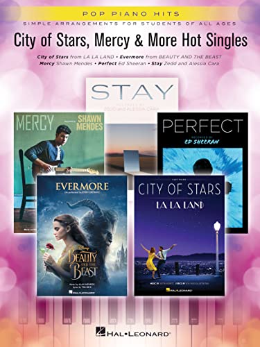 City of Stars, Mercy & More Hot Singles: Simple Arrangements for Students of All Ages