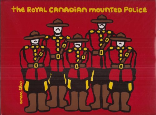 The Royal Canadian Mounted Police