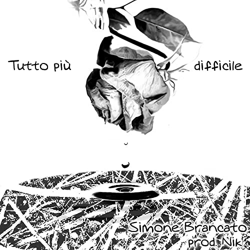  Tutto Più Difficile [Explicit]