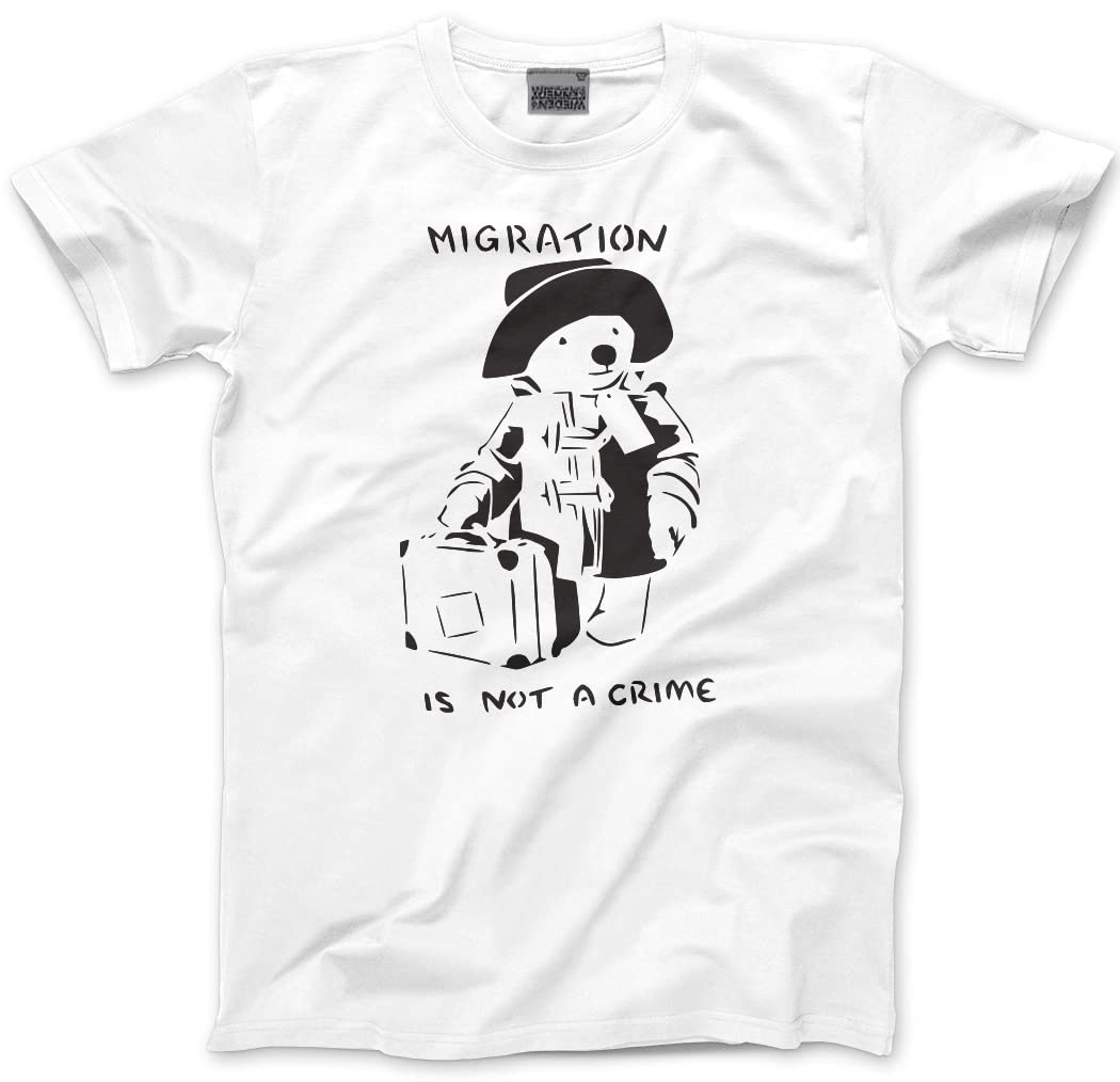 Hotscamp Men's White Migration Is Not A Crime Banksy Unisex T-Shirt - Medium
