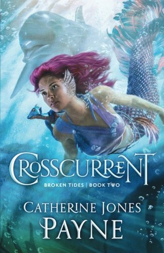 Crosscurrent (Broken Tides Stories)      Paperback – March 3, 2018