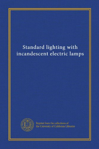Illuminazione standard con lampade elettriche a incandescenza