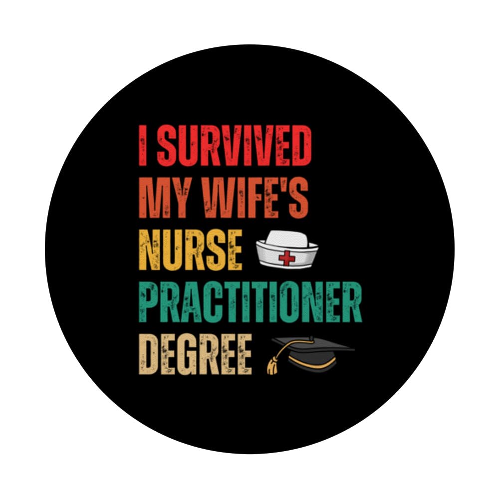 I Survived My Wife's Nurse Practitioner Degree PopSockets Swappable PopGrip, Black - Image 3