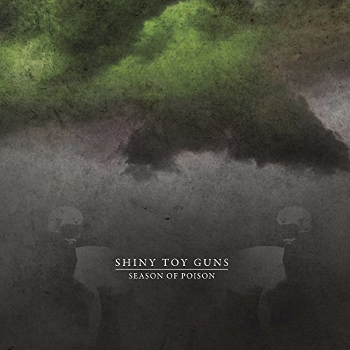 Amazon MusicでShiny Toy GunsのSeason of Poisonを再生する