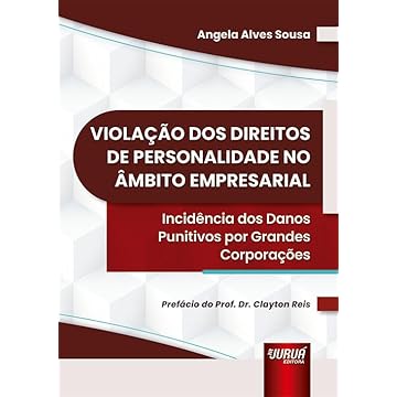 Capa do livro Violação dos Direitos de Personalidade no Âmbito Empresarial - Incidência dos Danos Punitivos por Grandes Corporações