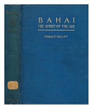Bahai: The Spirit of the Age