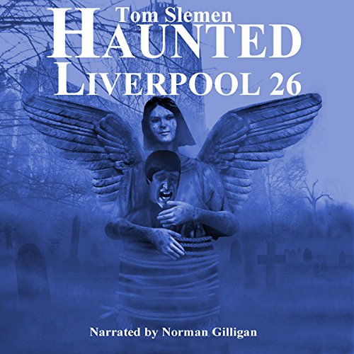 Cover art for Haunted Liverpool 26