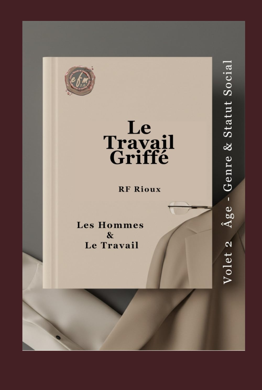 Les Hommes & Le Travail (Le Travail Griffé)