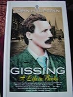 Gissing: A Life in Books (Oxford University Press, USA) 0192820168 Book Cover