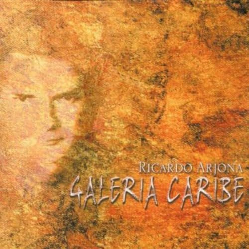Galeria Caribe [Audio CD] ARJONA,RICARDO