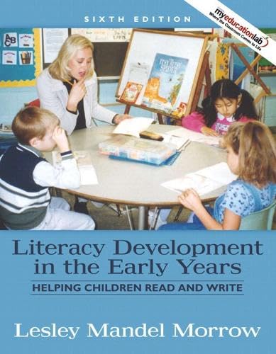Literacy Development in the Early Years, Helping Children Read and Write