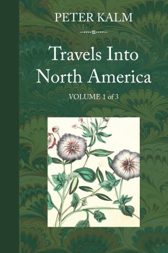 Travels Into North America, Volume 1
