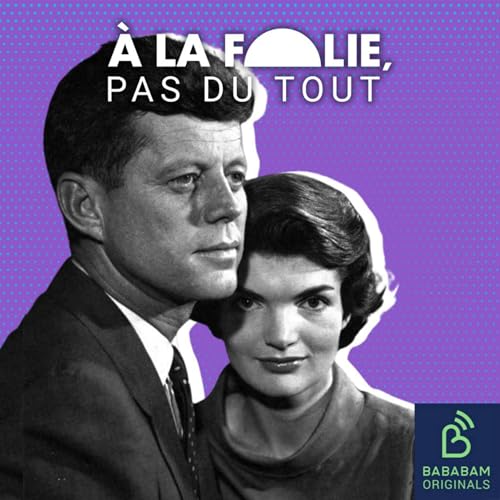 『PUISSANTS & POLITIQUES | John et Jackie Kennedy : faire bonne figure』のカバーアート