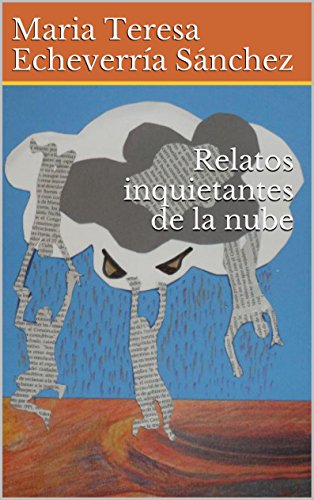 Relatos inquietantes de la nube