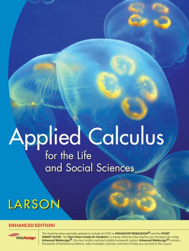 Applied Calculus for the Life and Social Sciences (Available 2010 Titles Enhanced Web Assign)