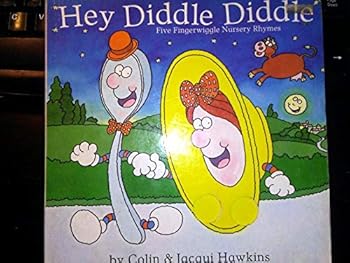 Hardcover Hey Diddle Diddle: Five Fingerwiggle Nursery Rhymes Book