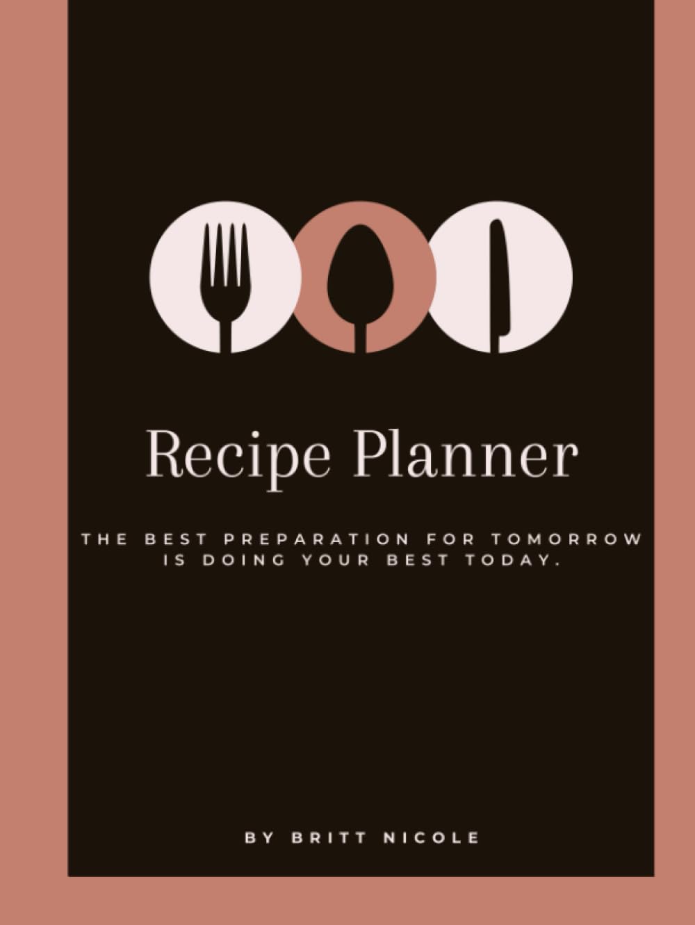 Recipe Planner: By Britt Nicole