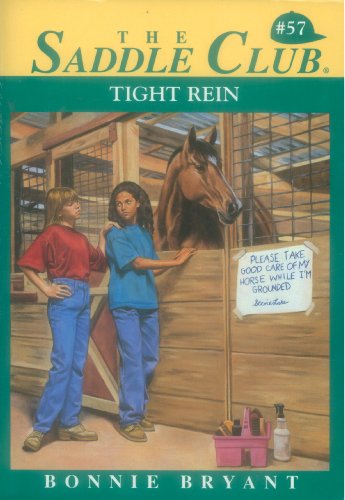 Tight Rein (Saddle Club series Book 57)