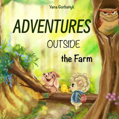 Adventures outside the farm: A little journey of little friends