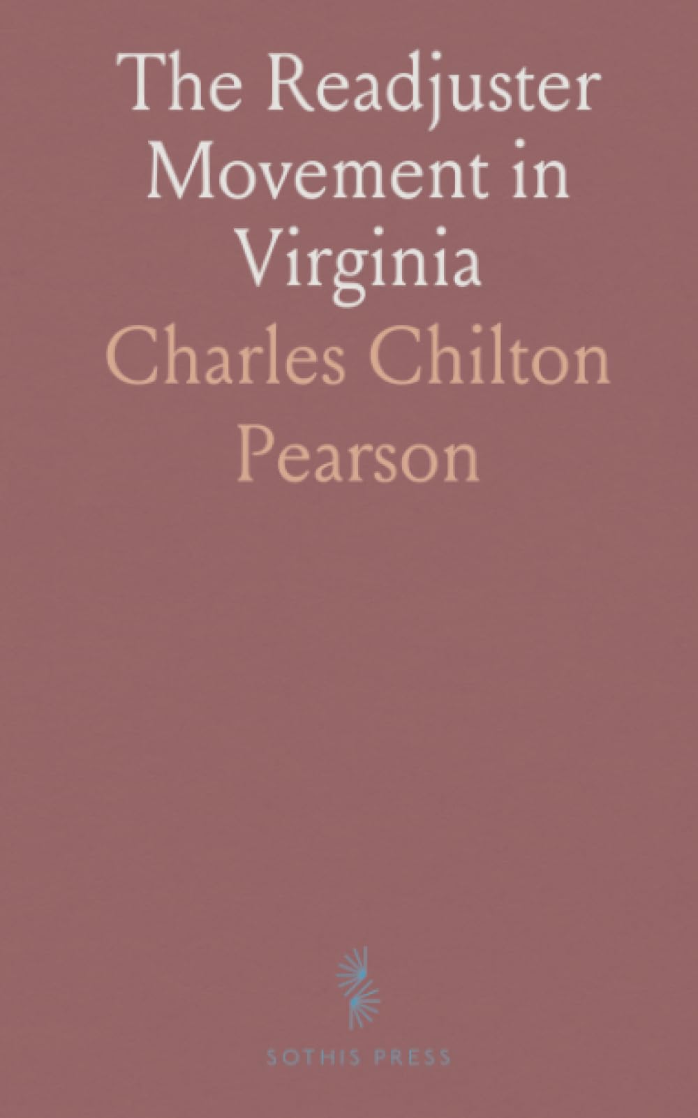 The Readjuster Movement in Virginia