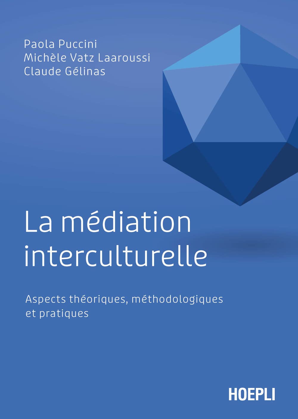 La médiation interculturelle: Aspects théoriques, méthodologiques et pratiques