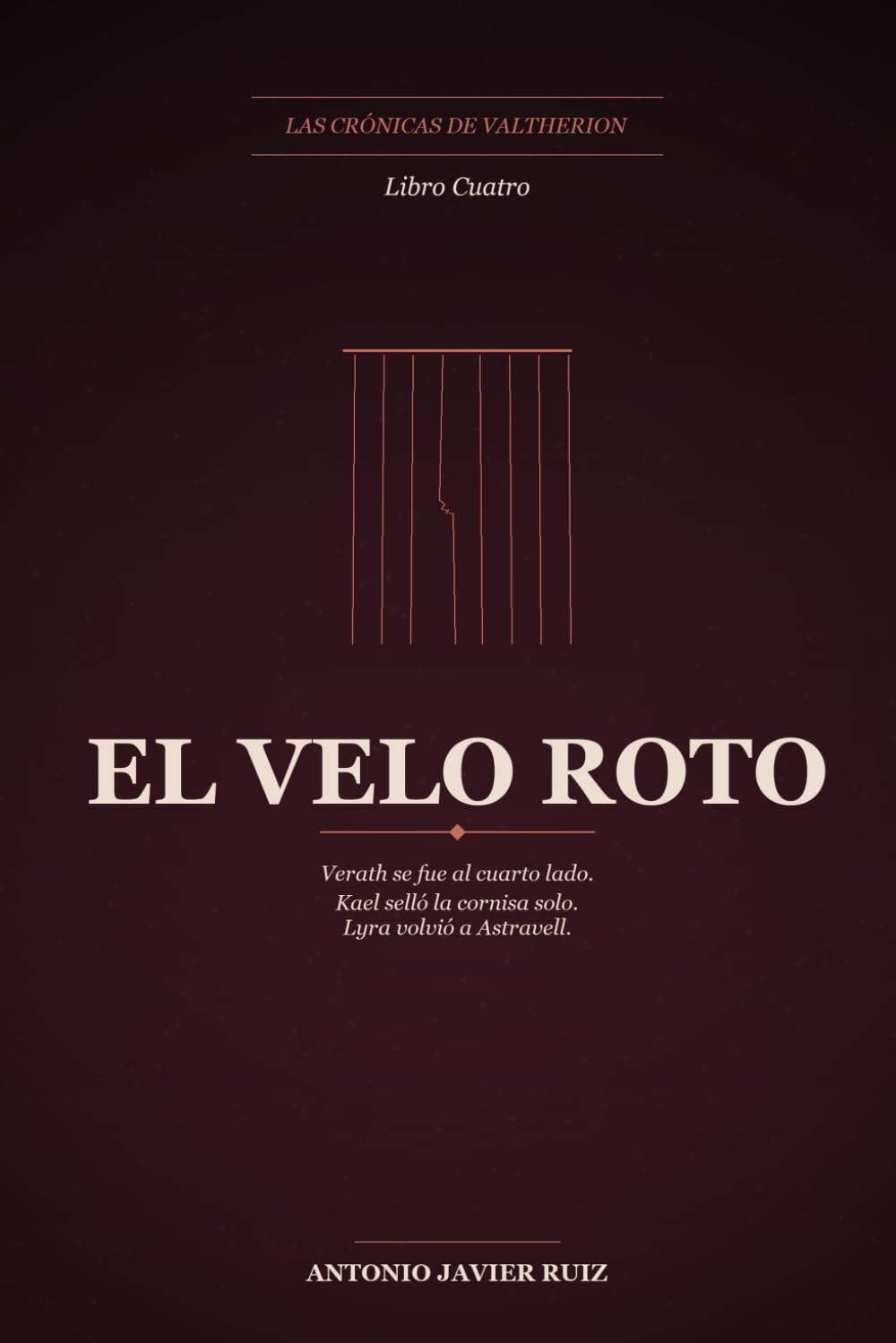 El velo roto: Las Crónicas de Valtherion, Libro 4