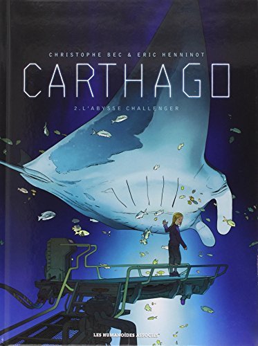 Carthago T02: L'abysse challenger Carthago T02: L'abysse challenger