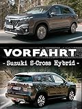  Vorfahrt: Suzuki S-Cross Hybrid