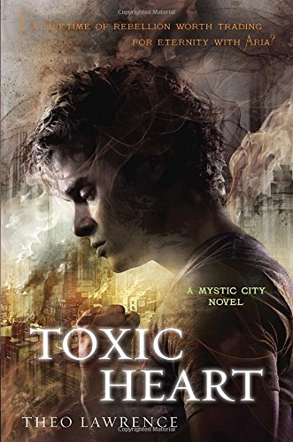 Preisvergleich Produktbild Toxic Heart (Mystic City, Band 2)